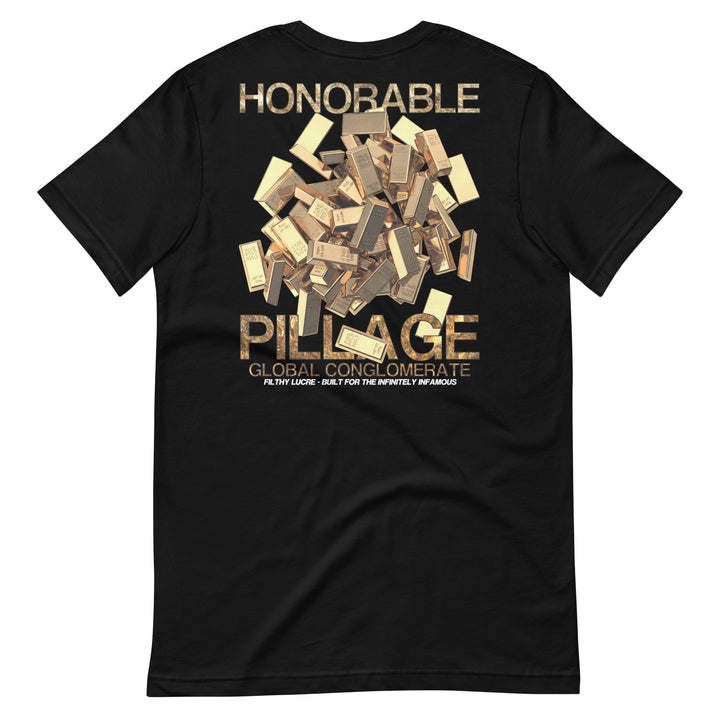 HONORABLE PILLAGE - T-SHIRT