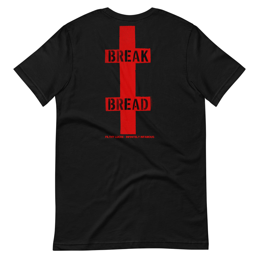 BREAK BREAD - T-SHIRT