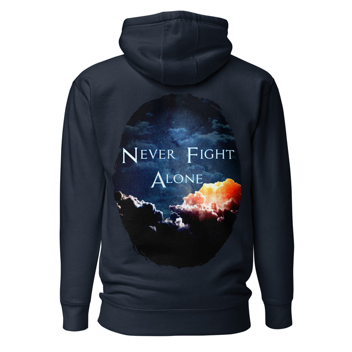 NEVER FIGHT ALONE – HOODIE