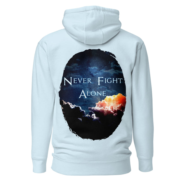 NEVER FIGHT ALONE – HOODIE